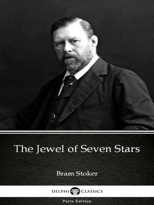 cover image of The Jewel of Seven Stars by Bram Stoker--Delphi Classics (Illustrated)